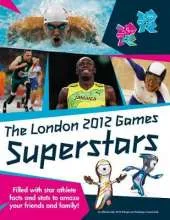 The London 2012 Games Superstars