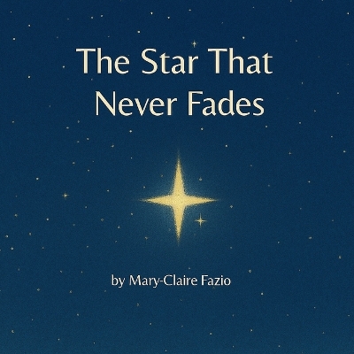The Star That Never Fades