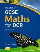 Oxford GCSE Maths for OCR: Foundation Student Book