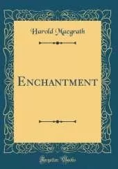 Enchantment (Classic Reprint)