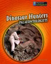 Dinosaur Hunters: Palaeontologists