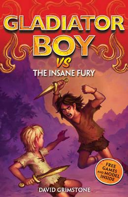 Gladiator Boy vs the Insane Fury