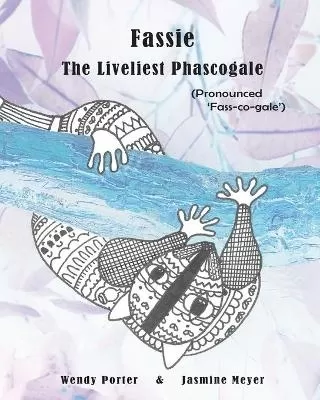 Fassie, The Liveliest Phascogale