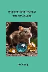 Brock's Adventure 2: The Travelers