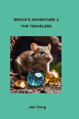 Brock's Adventure 2: The Travelers