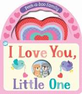 Little Learners I Love You, Little One: Peek-a-Boo Family