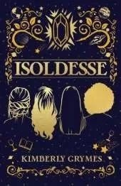 Isoldesse: Aevo Compendium Series, Book 1