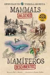 Mammals Unlocked / Mamíferos Descubiertos