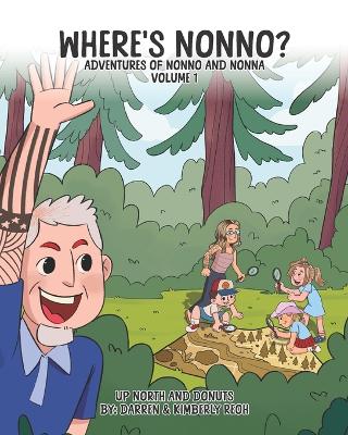 Where's Nonno?: Up North and Donuts