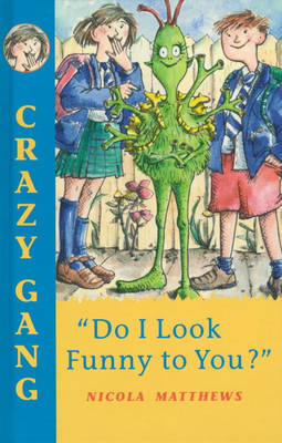 "Do I Look Funny to You?"