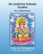 Sri Ganesha Purana - Simplified: Part 1 Upaasna Khanda