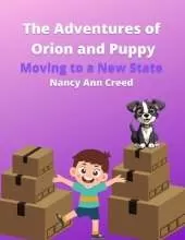 The Adventures of Orion and Puppy: Moving to a New State