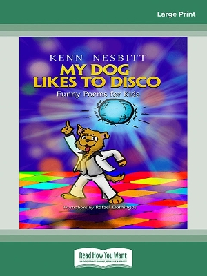 My Dog Likes to Disco: Funny Poems for Kids