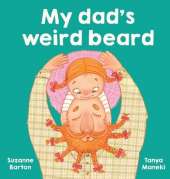 My Dad's Weird Beard