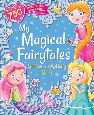 My Magical Fairytales Sticker and Activity Book