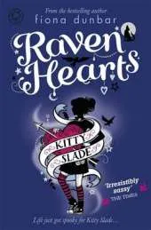 Kitty Slade: Raven Hearts: Book 4
