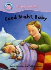 Start Reading: Baby and Me: Goodnight, Baby!