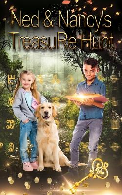 Ned and Nancy's Treasure Hunt: Storybook for children( 8-12 Years) with awesome Brain Teasers & Logic Puzzles activities: A whole-brain activity book