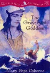 The Gray-eyed Goddess: Tales from the Odyssey, Book 4