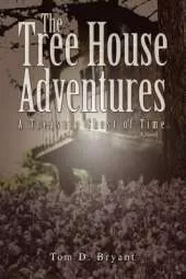 The Tree House Adventures: A Treasure Chest of Time