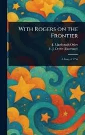 With Rogers on the Frontier