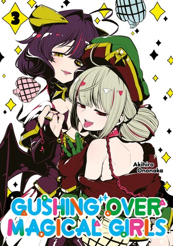 Gushing over Magical Girls: Volume 3 (Manga)