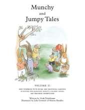 Munchy and Jumpy Tales Volume 2: Stories and Games for Children Age 5-8 Kids Workbook with Social and Emotional Learning Activities for Managing Anxiety, Calming Anger, and Teaching Mindfulness