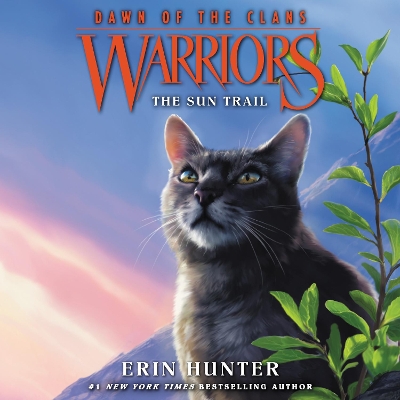 Warriors: Dawn of the Clans #1: the Sun Trail