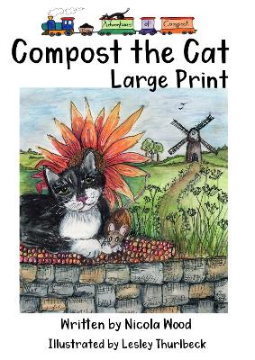 Compost the Cat: Large Print