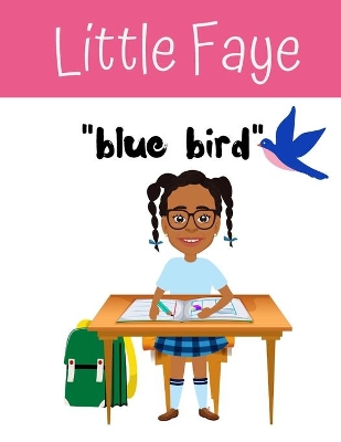 Little Faye in blue bird