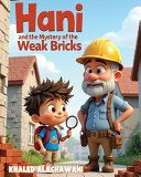 Hani and the Mystery of the Weak Bricks