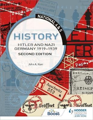 National 4 & 5 History: Hitler and Nazi Germany 1919-1939, Second Edition