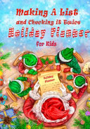 Making A List and Checking It Twice Holiday Planner for Kids
