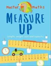 Master Maths Book 3: Measure Up: Length, Mass, Capacity, Time and Money