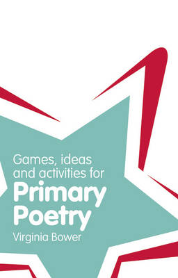 Games, Ideas and Activites for Primary Poetry
