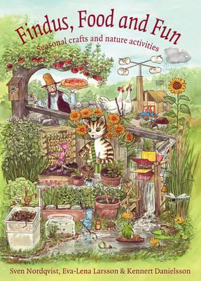 Findus Food and Fun: Seasonal Crafts and Nature Activites