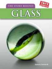 The Story Behind Glass