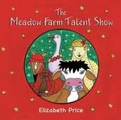 The Meadow Farm Talent Show: Teaching the Value of Confidence