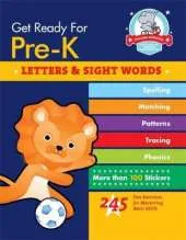 Get Ready For Pre-K: Letters & Sight Words: 245 Fun Exercises for Mastering Basic Skills