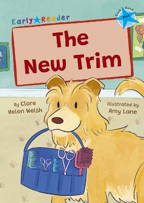 The New Trim: (Blue Early Reader)