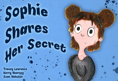 Sophie Shares A Secret