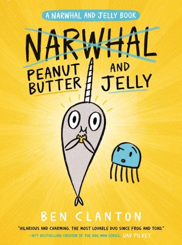Peanut Butter and Jelly (Narwhal and Jelly 3)