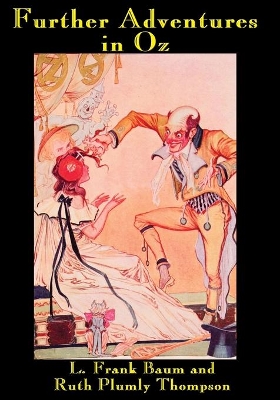 Further Adventures in Oz: Classic Stories from the Magical World of Oz