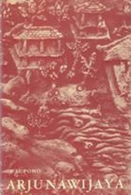 Arjunawijaya: a kakawin of Mpu Tantular