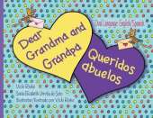 Dear Grandma and Grandpa / Queridos abuelos