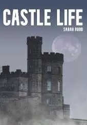 Castle Life