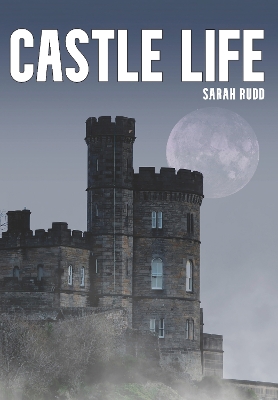 Castle Life