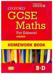 Oxford GCSE Maths for Edexcel: Homework Book Higher (B-D)