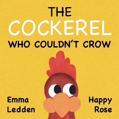 The Cockerel Who Couldn't Crow