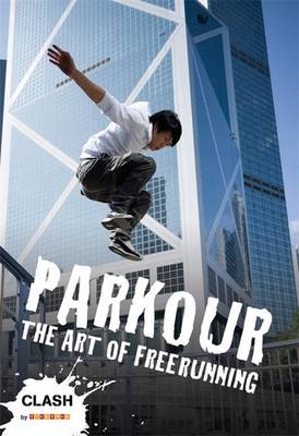Clash Level 2: Parkour: The Art of Freerunning